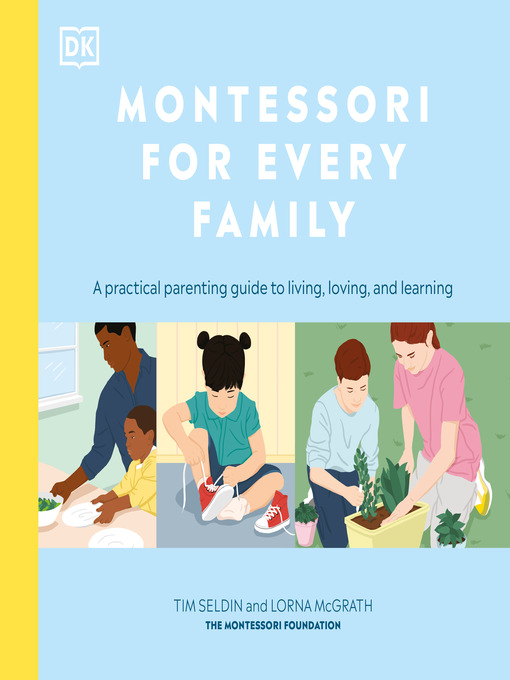 Title details for Montessori for Every Family by Tim Seldin - Wait list